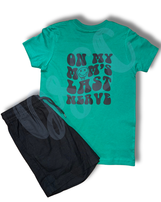 Moms Last Nerve; Youth Small